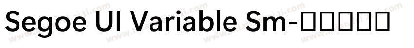 Segoe UI Variable Sm字体转换